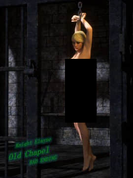Knight Elayne – Old Chapel BAD ENDING.7z